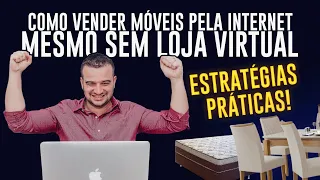 Como Vender Móveis  - Marketing Digital para Lojas de Móveis