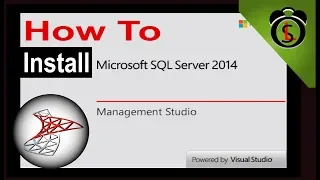 How to Download Install SQL Server 2014 Install SQL Server Management Studio
