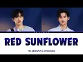 Tae Weerapat, Ja Phachara- Red Sunflower (Ost.The Love Never Sets) - Lyrics [ Han/Rom/IND/ENG ]