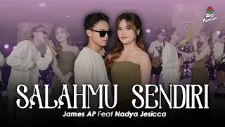 salahmu sendiri james ap ft nadya jessica official music video 