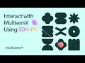 How to interact with MultiversX using sdk-py