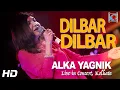 Download Lagu Dilbar Dilbar | Sirf Tum | Sushmita Sen, Sanjay Kapoor | Alka Yagnik | Live In Concert | Kolkata