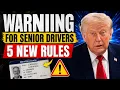 5 New Driving Rules Could Cost Seniors Their License Starting in 2026