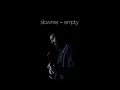 Download Lagu slowme - empty (The Cranberries cover)