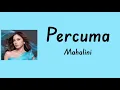 Percuma - Mahalini | Lyrics / Lirik