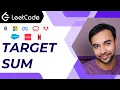 Target Sum LeetCode 494 Full solution step by step Dynamic Programming