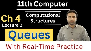 Queues Computational Structures Chapter 4 11th computer science Qais Ali Khan