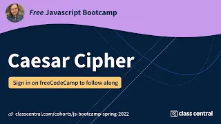 Let s learn JS by building a Caesar cipher Free JS Bootcamp