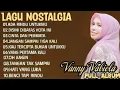 Lagu Lagu Nostalgia Terbaik Vanny Vabiola Lagu Kenangan Hits Paling Dicari full album 