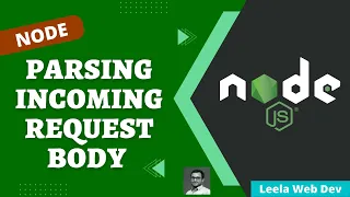 11 Parse the incoming Request body using Body Parser library in the Express Project - NodeJS