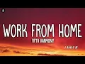 Fifth Harmony - Work from Home, ft. Ty Dolla $ign - [ 1 HOUR ]