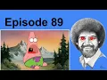 WAS BOB ROSS A SERIAL KILLER - Episode 89