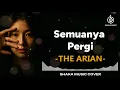 Lagu SEMUANYA PERGI - THE ARIAN | VIDEO LYRIC COVER BY SHAKA MUSIC