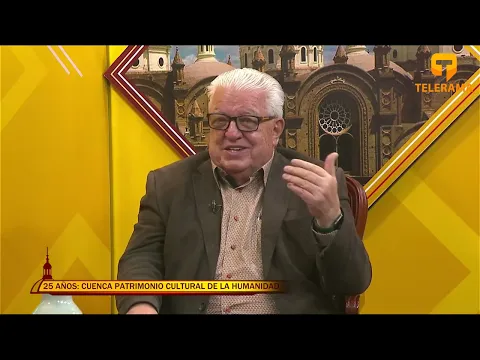 Cuenca desde Adentro Programa #229