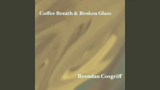 Download Coffee Breath \u0026 Broken Glass MP3