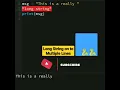 Python Tutorial - Long String on to Multiple Lines