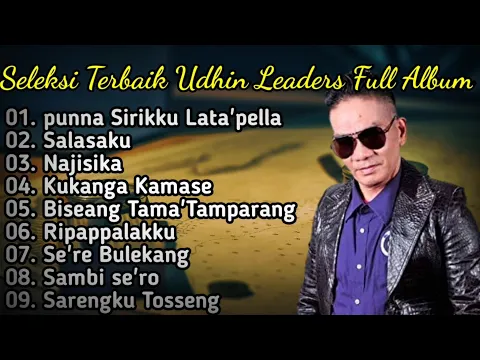 Download MP3 Lagu Makassar Full Album Udhin leaders Seleksi Terbaik Dan Terpopuler
