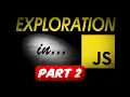 JavaScript Exploration OOP Part 2 - Behind the Scenes Again