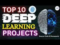 Top 10 Deep Learning Project Ideas Deep Learning Projects Final Year Project 2026