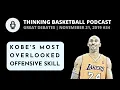 Why Kobe improved in the playoffs | Enhanced podcast