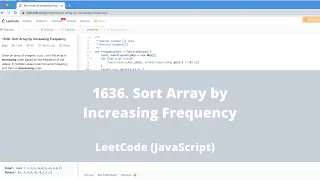1636 Sort Array by Increasing Frequency - LeetCode JavaScript