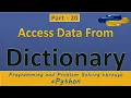 access data from dictionary in with in