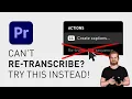 How to re-transcribe a sequence or in Adobe Premiere Pro
