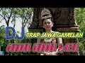 Download Lagu DJ TRAP GAMELAN JAWA GUNDUL GUNDUL PACUL BY QIPLI BDL