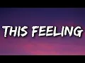 The Chainsmokers - This Feeling (Lyrics) Ft. Kelsea Ballerini
