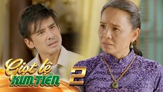 GIỌT LỆ KIM TIỀN - Tập 2[1]: Thiện chìm đắm trong nỗi đau mất vợ khiến mẹ mình tức giận