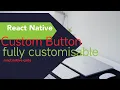 Creating a Custom Button in React Native