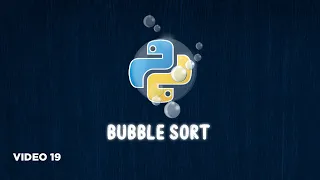 Mastering Bubble Sort in Python Step-by-Step Tutorial with Examples