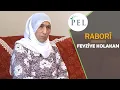 RABORÎ - FEYZÎYE KOLAKAN