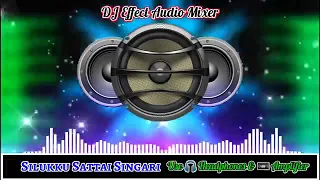 Download Tamil DJ remix songs./ silukku sattai singari song Tamil. use head phone 🎧🎧🎧✨🎧 MP3