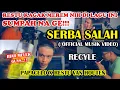 Download Lagu SERBA SALAH RECYCLE - PAPACELLO X RESTU VAN HOUTEN