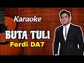 Download Lagu Karaoke Buta Tuli Versi D Academy (Ferdi) Pilewali Mandar