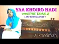 YA KHOIRO HADI ＃ versi EVIE TAMALA/ sholawat terbaru 2020. hadroh Al Banjari