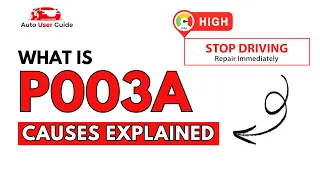 What is P003A Engine Error Code Causes Explained