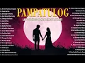 Lagu Pampatulog OPM Love Songs 2025 🎶 Relaxing Filipino Music for Deep Sleep \u0026 Sweet Dreams