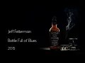 Jeff Fetterman - Bottle Full of Blues (2015)