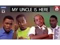 MY UNCLE IS HERE Mark Angel Comedy