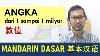 Download Dasar 13: Belajar Angka dalam bahasa Mandarin (1 sampai 1 milyar) 数值 MP3