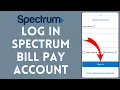 How to Login to Spectrum Bill Pay Account 2026 Sign In to Spectrum Bill Pay Account