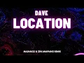 Lagu Dave - Location Ft. Burna Boy (Mashakes \u0026 @boizen Amapiano Remix) | Amapiano