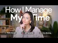 How I Manage My Time 7 Time Management Tips for 2025
