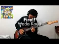 Download Lagu Wada Kouji - Fire!! (Guitar Cover) ~ Digimon Frontier Ost.