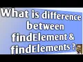 Sunday Special QnA - What is difference between findElement findElements