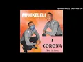 Lagu I Corona by Mphikeleli