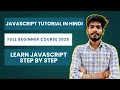 Class 1 JavaScript Tutorial in Hindi Full Beginner Course 2025 Learn JavaScript Step by Step