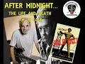 After Midnight The Life and Death of JJ Cale